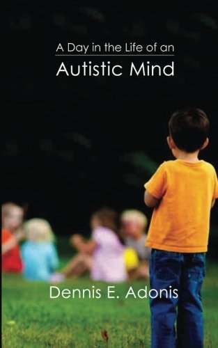 A Day in the Life of an Autistic Mind