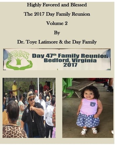 Highly Favored and Blessed The 2017 Day Family Reunion Volume 2