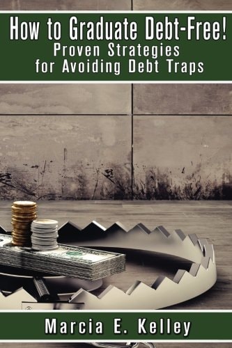 How to Graduate Debt-Free! Proven Strategies for Avoiding Debt Traps
