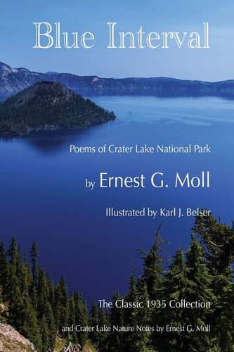 Blue Interval Poems of Crater Lake National Park