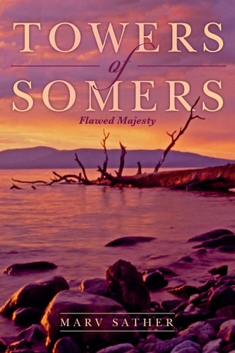 Towers of Somers Flawed Majesty