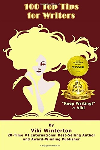 100 Top Tips for Writers "Keep Writing!" Viki