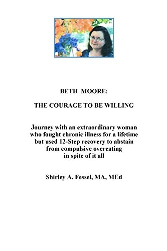 The Courage to Be Willing Managing Chronic Illness and an Eating Disorder