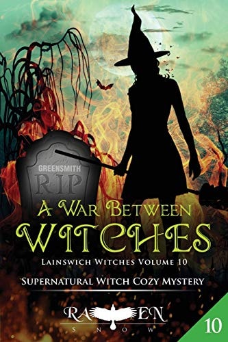 A War Between Witches A Supernatural Witch Cozy Mystery
