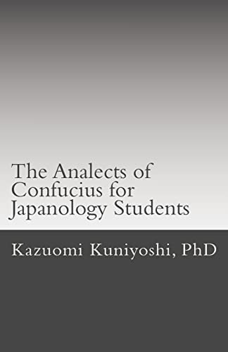 The Analects of Confucius for Japanology Students Text, Sounds, and Notes