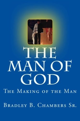 The Man of God The Making of the Man