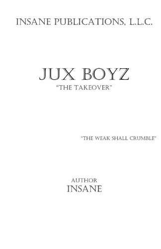 Jux Boyz The Takeover