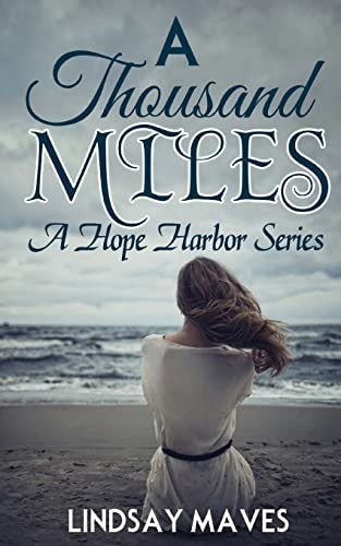 A Thousand Miles A Hope Harbor Series