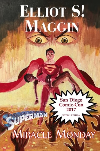 Miracle Monday SDCC Special Edition for Comic-Con International 2017