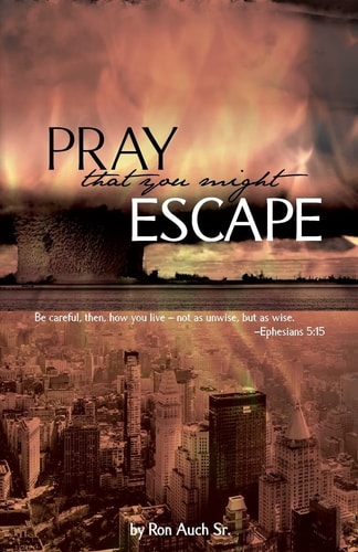 Pray That You Might Escape