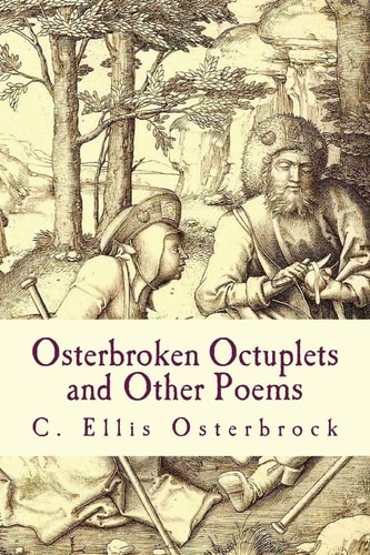 Osterbroken Octuplets and Other Poems Stale Bread, No Circus Collection II