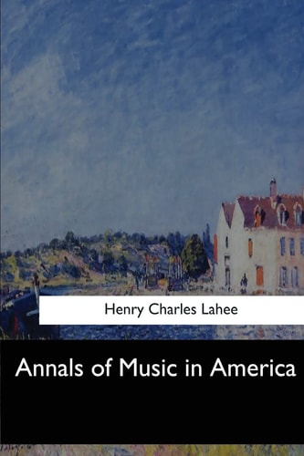 Annals of Music in America