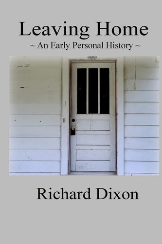 Leaving Home An Early Personal History