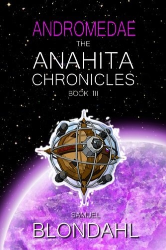 The Anahita Chronicles Book III Andromedae