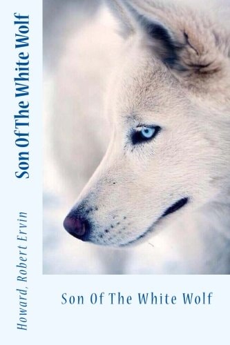 Son Of The White Wolf
