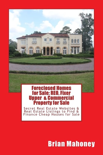 FORECLOSED HOMES FOR SALE Reo, Fixer Upper & Commercial Property for Sale