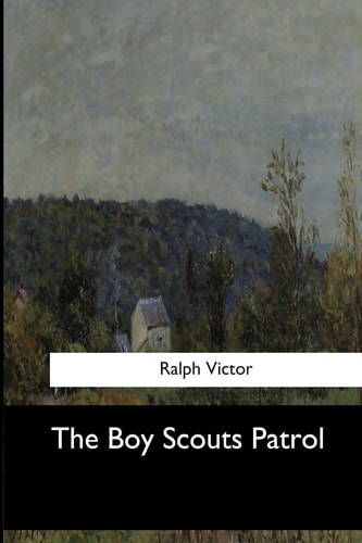 The Boy Scouts Patrol