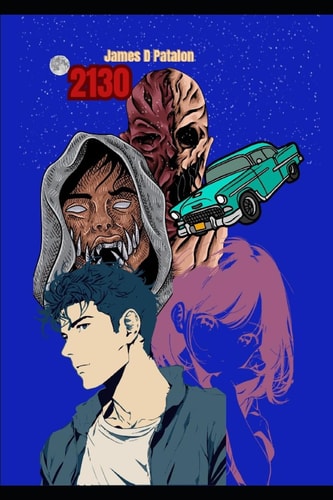 2130 Don't Go To Sleep... The Future is Coming!