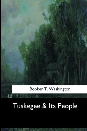 Tuskegee and Its People
