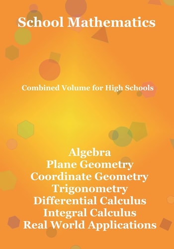 School Mathematics Combined Volume for High Schools