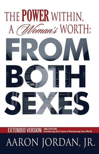 The Power Within, A Womans Worth: From Both Sexes