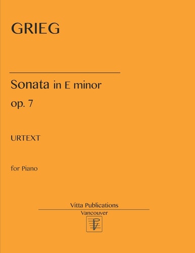 E. Grieg. Sonata in E Minor, Op. 7