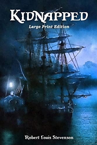 Kidnapped Large Print Edition