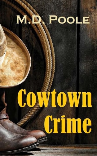 Cowtown Crime
