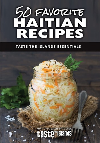 50 Favorite Haitian Recipes Taste the Islands Essentials
