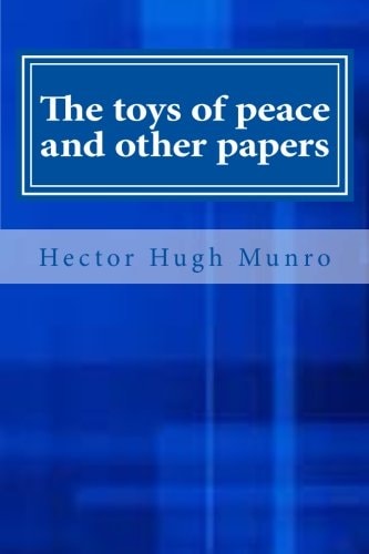 The Toys of Peace and Other Papers