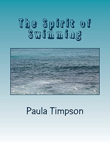 The Spirit of Swimming Poems of Water