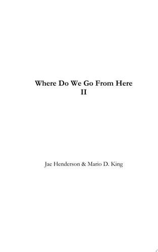 Where Do We Go From Here II