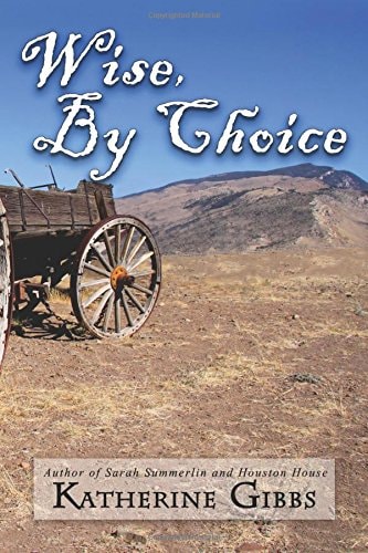 Wise, By Choice