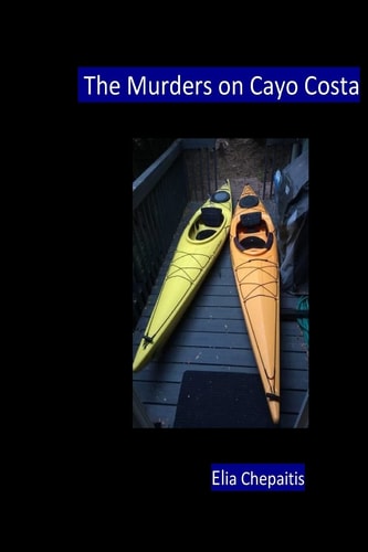 The Murders on Cayo Costa