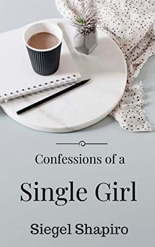 Confessions of a Single Girl