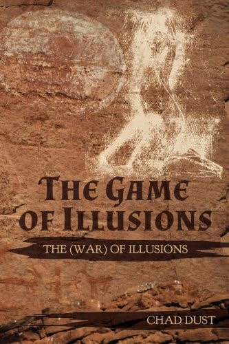 The Game of Illusions The (War) of Illusions