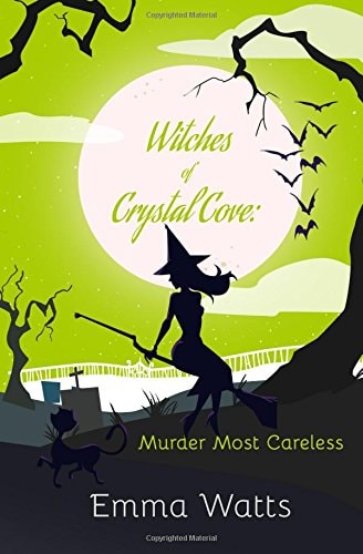 Witches of Crystal Cove Murder Most Careless