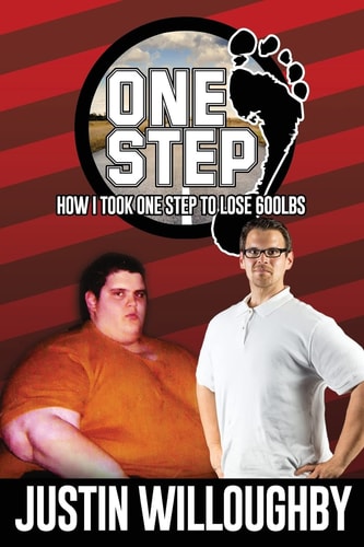 One Step How I Took One Step to Lose 600lbs.
