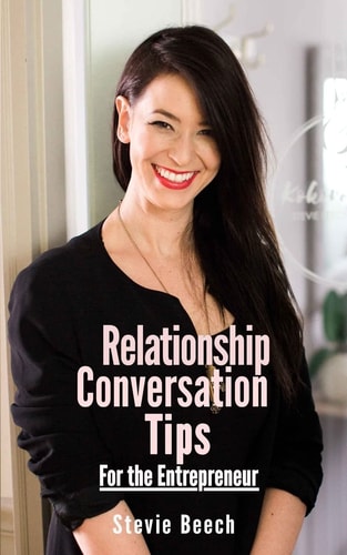 Relationship Conversation Tips For the Entrepreneur