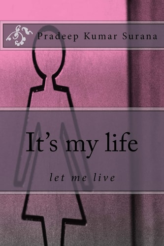 It's My Life Let Me Live