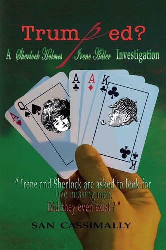 Trumped A Sherlock Holmes & Irene Adler Investigation