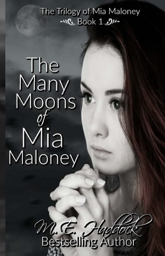 The Many Moons of Mia Maloney
