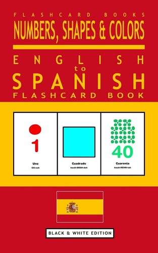 Flash Card Books Number, Shapes & Colors. English to Spanish flash card book