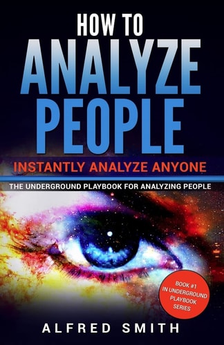 How to Analyze People Instantly Analyze Anyone
