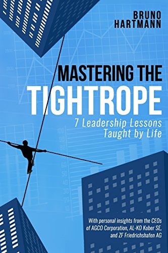Mastering the Tightrope 7 Leadership Lessons Taught by Life