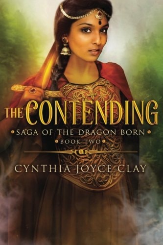 The Contending Book Two of the Saga of the Dragon Born