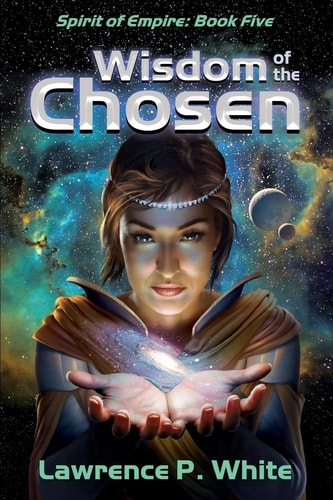 Wisdom of the Chosen Spirit of Empire, Book 5