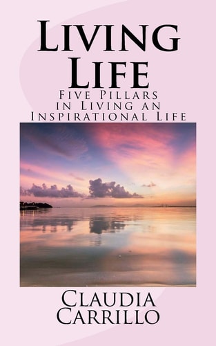 Living Life Five Factors in Living an Inspirational Life
