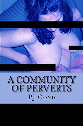 A Community Of Perverts