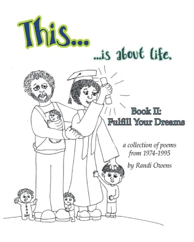 This ... is About Life. Fulfill Your Dreams